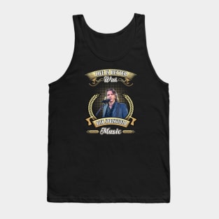 LIFE IS BETTER WITH MUSIC Tank Top